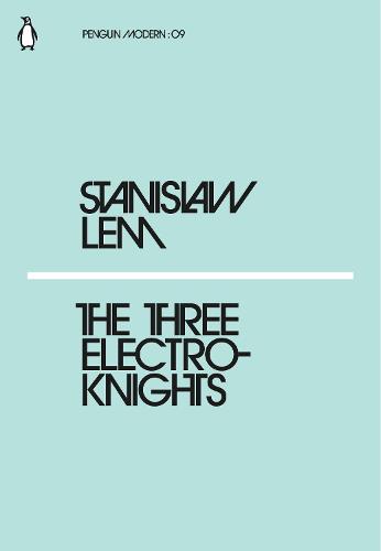 The Three Electroknights - Penguin Modern (Paperback)