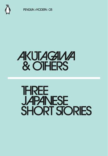 Three Japanese Short Stories - Penguin Modern (Paperback)