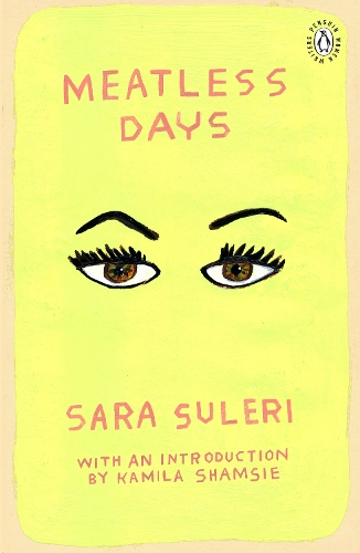 Meatless Days: Introduction by the winner of the 2018 Women's Prize for Fiction Kamila Shamsie - Penguin Women Writers (Paperback)