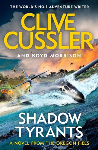 Shadow Tyrants: Oregon Files #13 - The Oregon Files (Hardback)