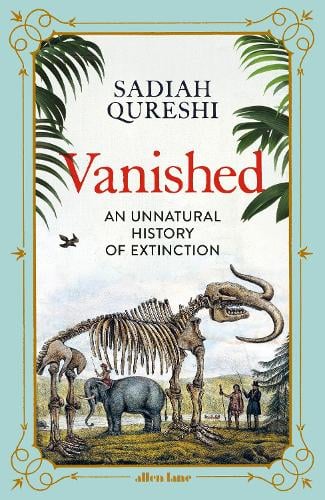 Cover of Vanished: An Unnatural History of Extinction