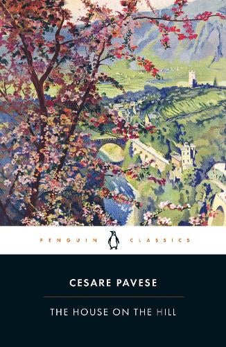 Cesare Pavese The House on the Hill
