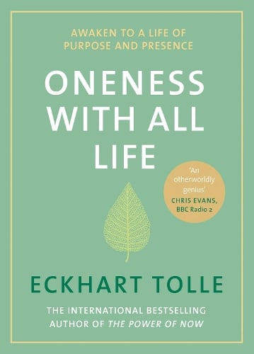 Oneness With All Life By Eckhart Tolle Waterstones