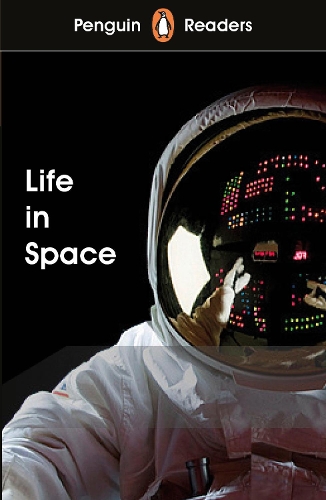 Penguin Readers Level 2: Life in Space (Paperback)