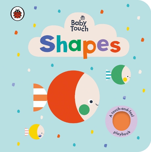 Baby Touch: Shapes - Baby Touch (Board book)