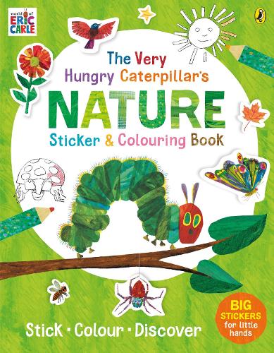 The Very Hungry Caterpillar's Nature Sticker and Colouring Book (Paperback)
