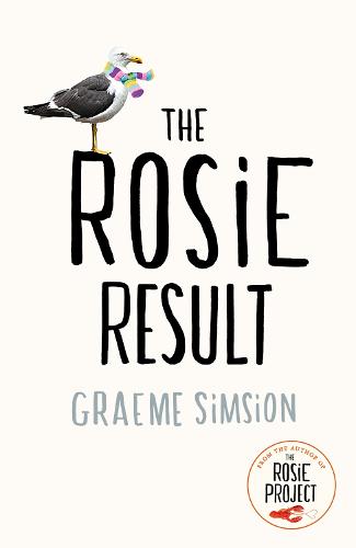 The Rosie Result - The Rosie Project Series (Hardback)