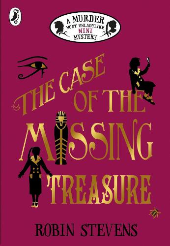 The Case of the Missing Treasure - A Murder Most Unladylike Mini Mystery (Paperback)