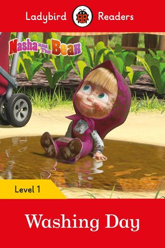 Masha and the Bear: Washing Day - Ladybird Readers Level 1 - Ladybird Readers (Paperback)