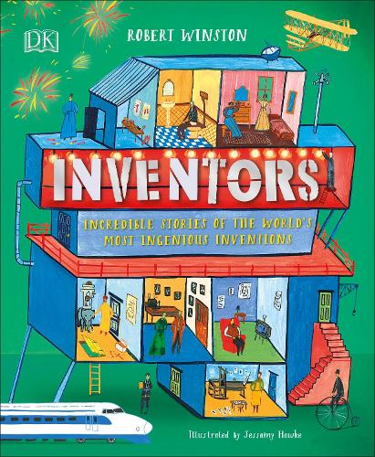 Inventors: Incredible stories of the world's most ingenious inventions (Hardback)