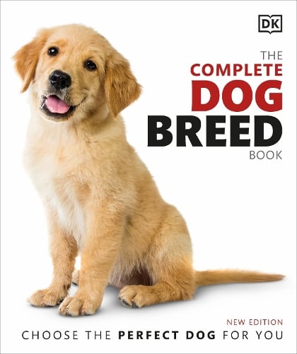 The Complete Dog Breed Book by DK