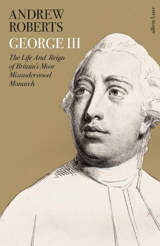 George Iii By Andrew Roberts Waterstones