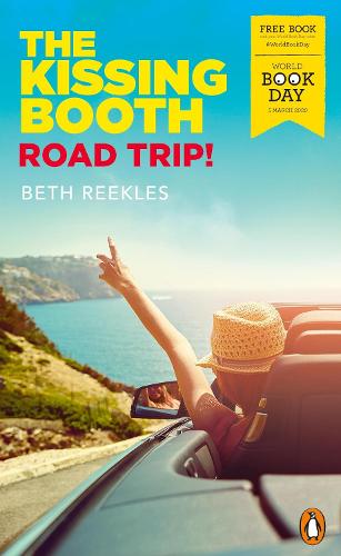 Road Trip!: World Book Day 2020 - The Kissing Booth (Paperback)