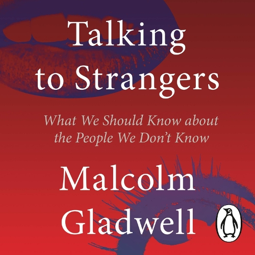 Cover of Talking to Strangers: What We Should Know About the People We Don't Know