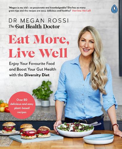 Eat More, Live Well (Paperback)