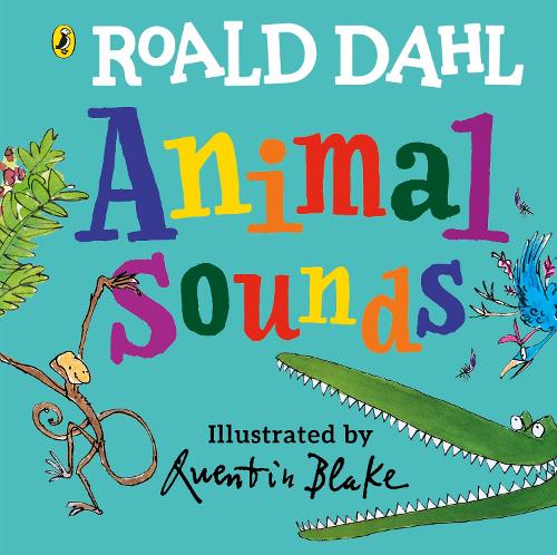 Roald Dahl: Animal Sounds: A lift-the-flap book (Board book)