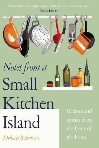 Notes from a Small Kitchen Island (Hardback)