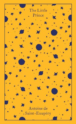 The Little Prince: And Letter to a Hostage - Penguin Clothbound Classics (Hardback)