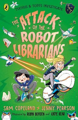 The Attack of the Robot Librarians - Tuchus & Topps Investigate (Paperback)