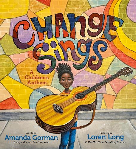 Change Sings: A Children's Anthem (Paperback)