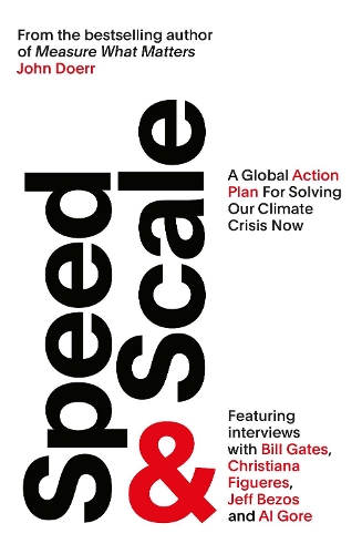 Speed & Scale: A Global Action Plan for Solving Our Climate Crisis Now (Paperback)