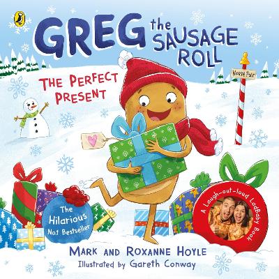 Greg the Sausage Roll: The Perfect Present - Greg the Sausage Roll (Paperback)