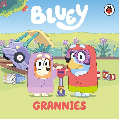 Bluey: Grannies (Board book)