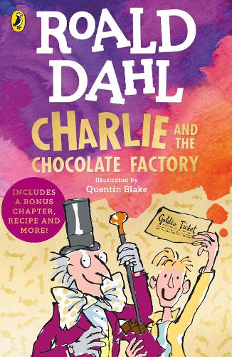 Charlie and the Chocolate Factory by Roald Dahl, Quentin Blake | Waterstones