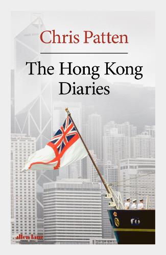 The Hong Kong Diaries (Hardback)