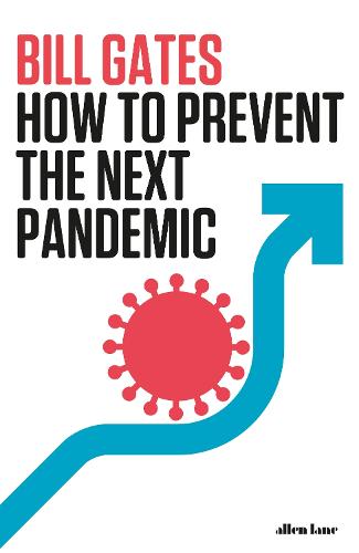 How to Prevent the Next Pandemic (Hardback)