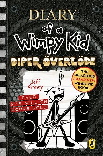 Diary of a Wimpy Kid: Diper Overlode  - Diary of a Wimpy Kid 17 (Hardback)