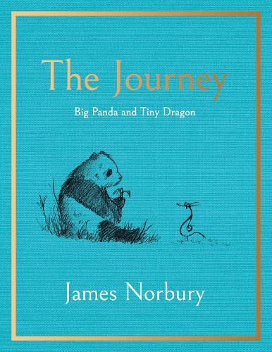 The Journey: A Big Panda and Tiny Dragon Adventure (Hardback)