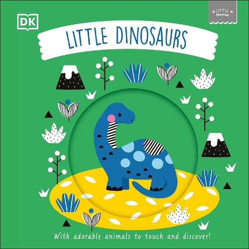 DK Little Chunkies: Little Dinosaurs