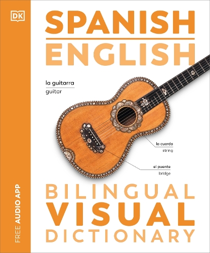 Spanish English Bilingual Visual Dictionary By DK | Waterstones