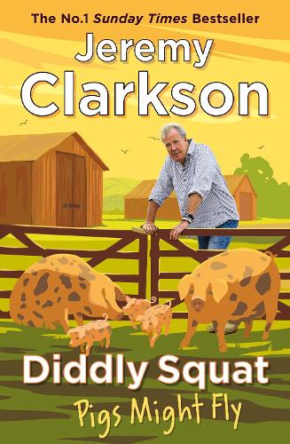Diddly Squat: Pigs Might Fly (Hardback)