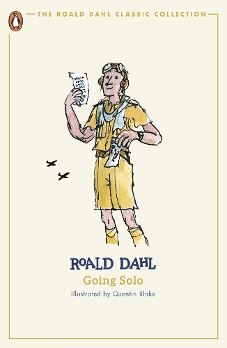 Going Solo - The Roald Dahl Classic Collection (Paperback)
