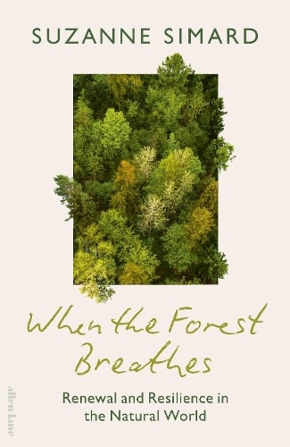 Penguin Books Ltd When The Forest Breathes