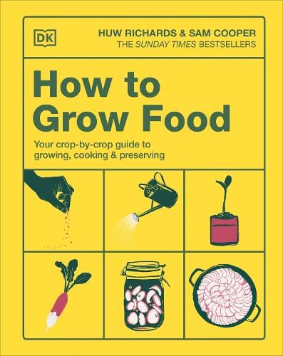 Dorling Kindersley Ltd How To Grow Food