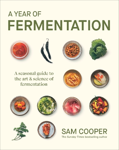 Dorling Kindersley Ltd A Year Of Fermentation