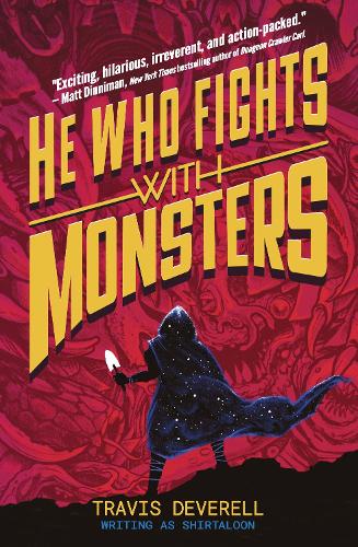 Penguin Books Ltd He Who Fights With Monsters, Outworlder