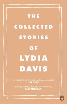 The Collected Stories of Lydia Davis (Paperback)