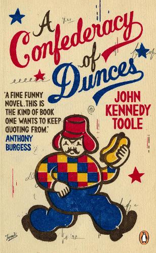 A Confederacy of Dunces - John Kennedy Toole