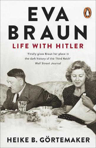 Eva Braun - Heike B. Gortemaker
