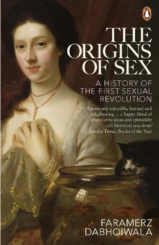 The Origins of Sex: A History of the First Sexual Revolution (Paperback)