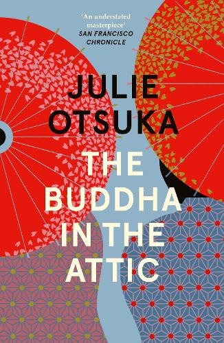 The Buddha in the Attic (Paperback)