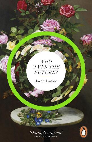 Who Owns The Future? (Paperback)