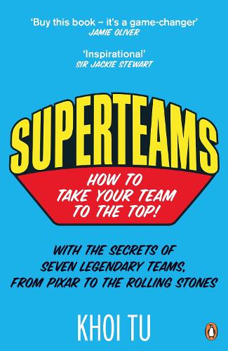 Superteams: How to Take Your Team to the Top (Paperback)