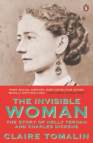 The Invisible Woman - Claire Tomalin