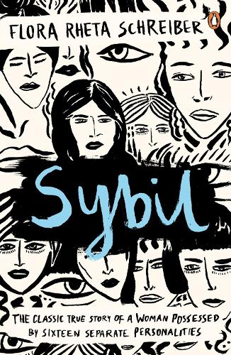 Sybil: The True Story of a Woman Possessed by Sixteen Separate Personalities (Paperback)