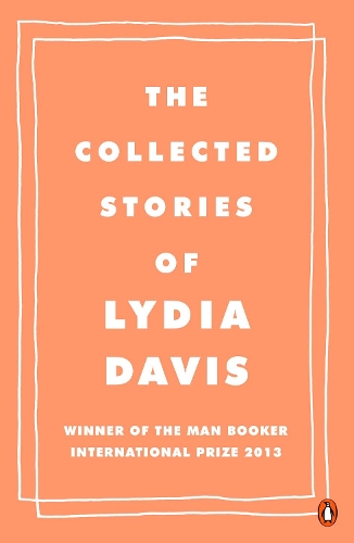 The Collected Stories of Lydia Davis (Paperback)